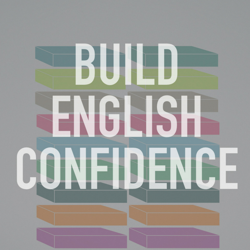 How To Build Confidence In Your English Speaking Ability - Speak ...