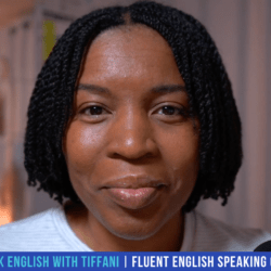 Speak English With Tiffani | Fluent English Speaking Guide