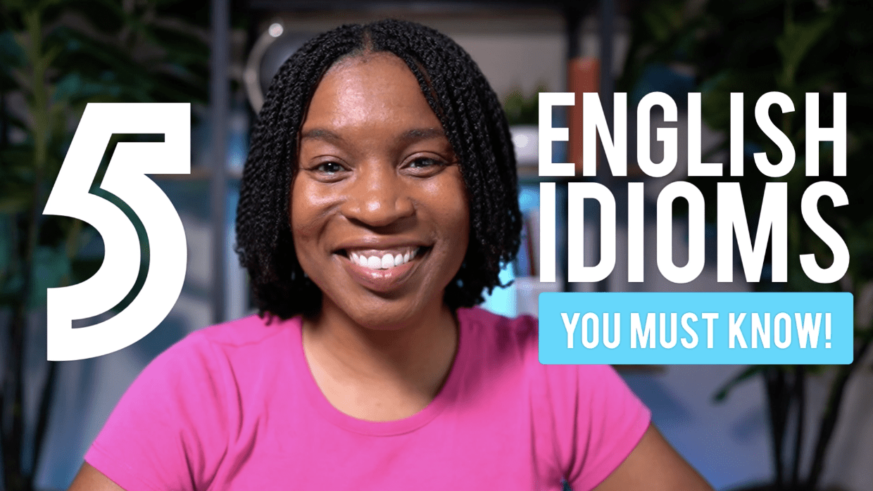 5 ENGLISH IDIOMS You Must Know - Speak English with Tiffani