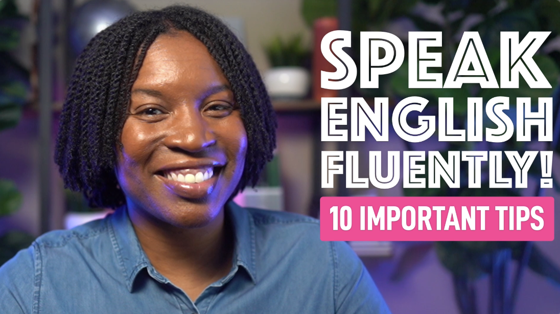 IMPROVE YOUR ENGLISH FLUENCY | TIPS FOR SPEAKING ENGLISH WITH ...